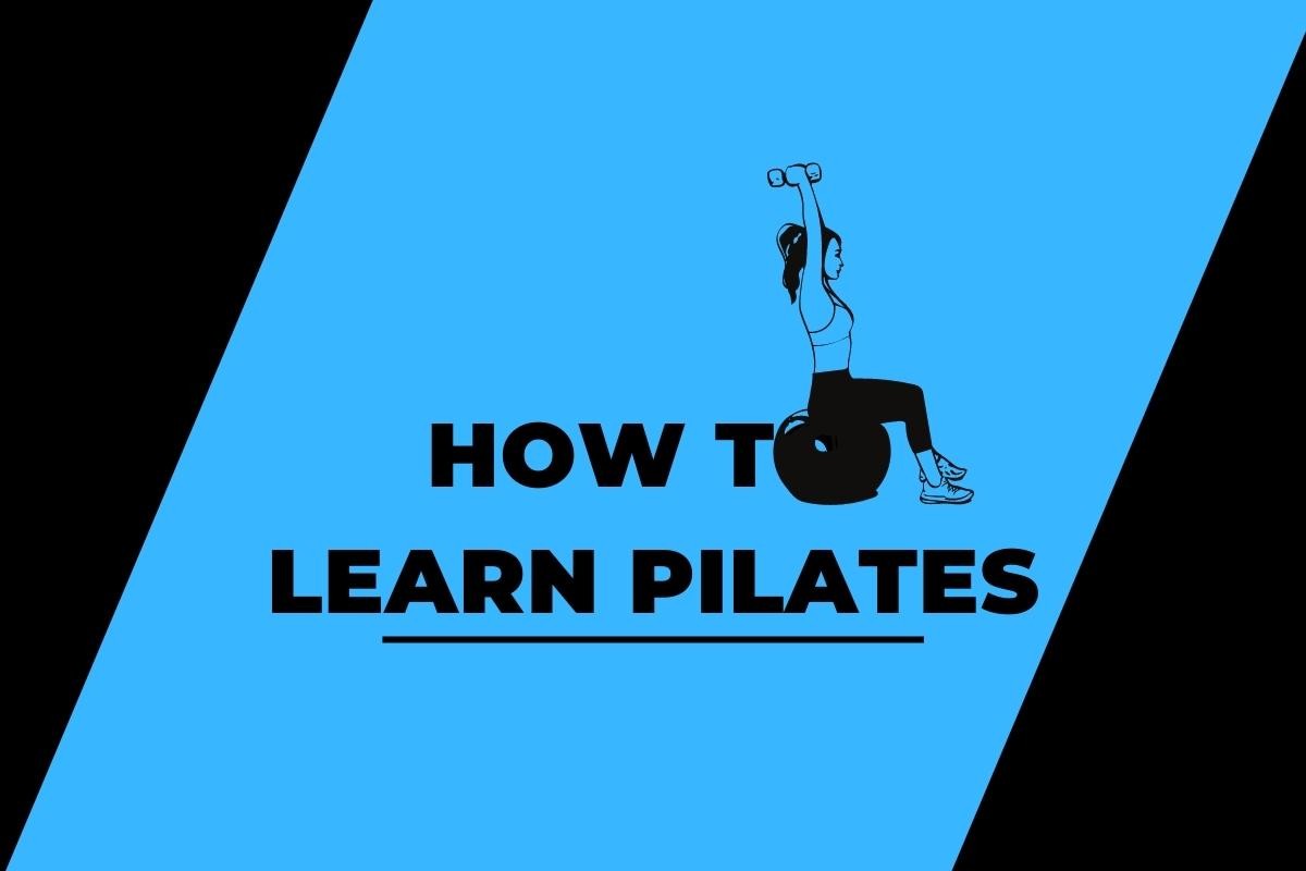 How To Learn Pilates?