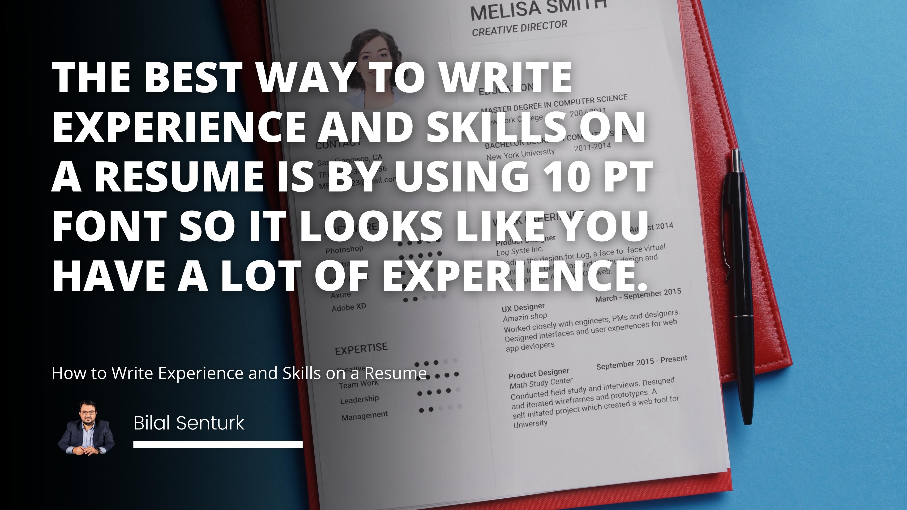 How to Write Experience and Skills on a Resume