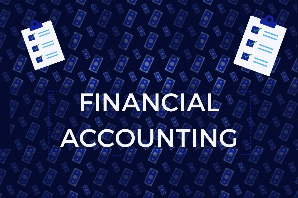 What is Financial Accounting?