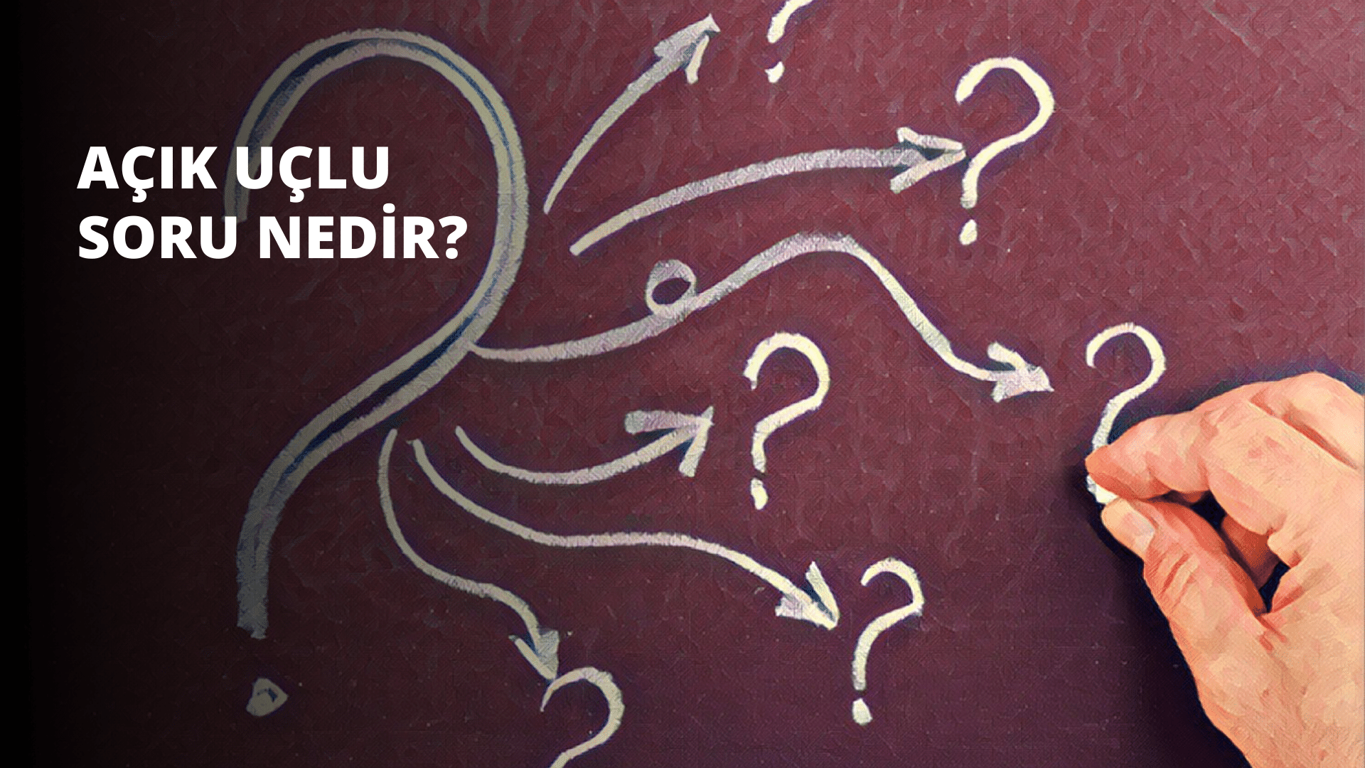 Açık Uçlu Soru Nedir?