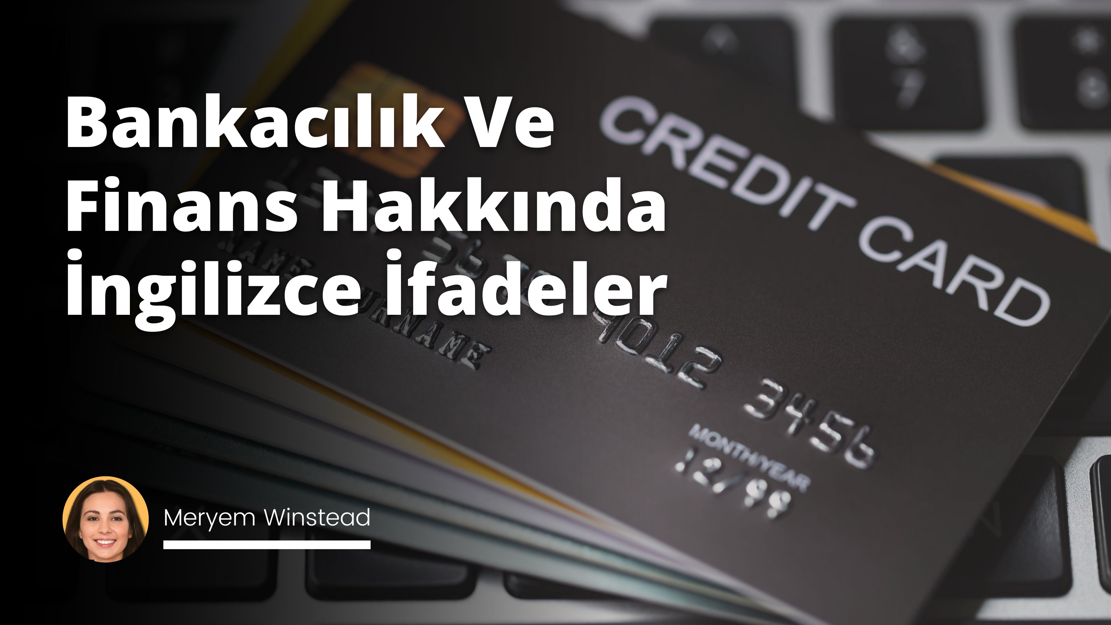 Bankacılık Ve Finans Hakkında İngilizce İfadeler