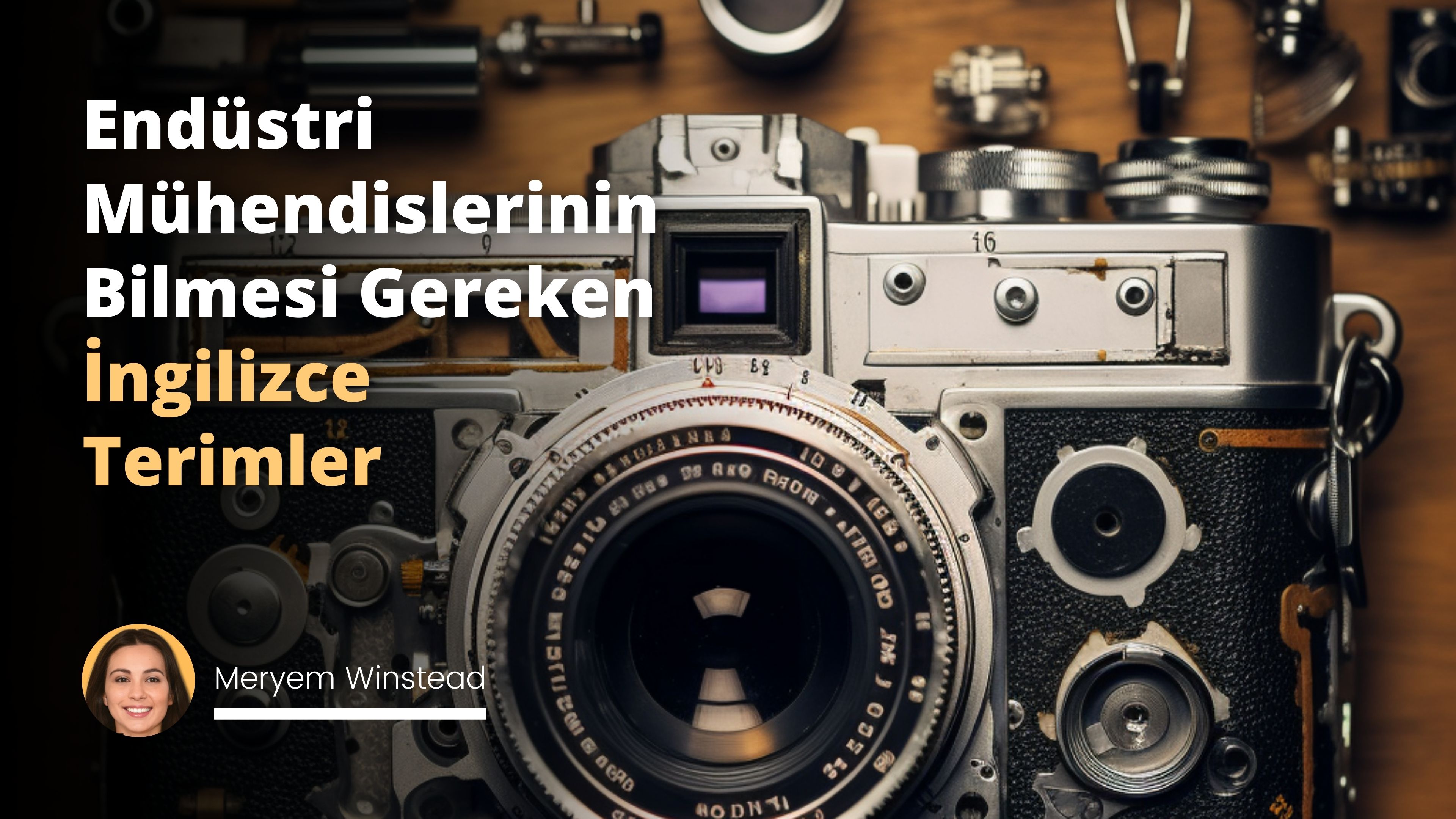 Endüstri Mühendislerinin Bilmesi Gereken İngilizce Terimler