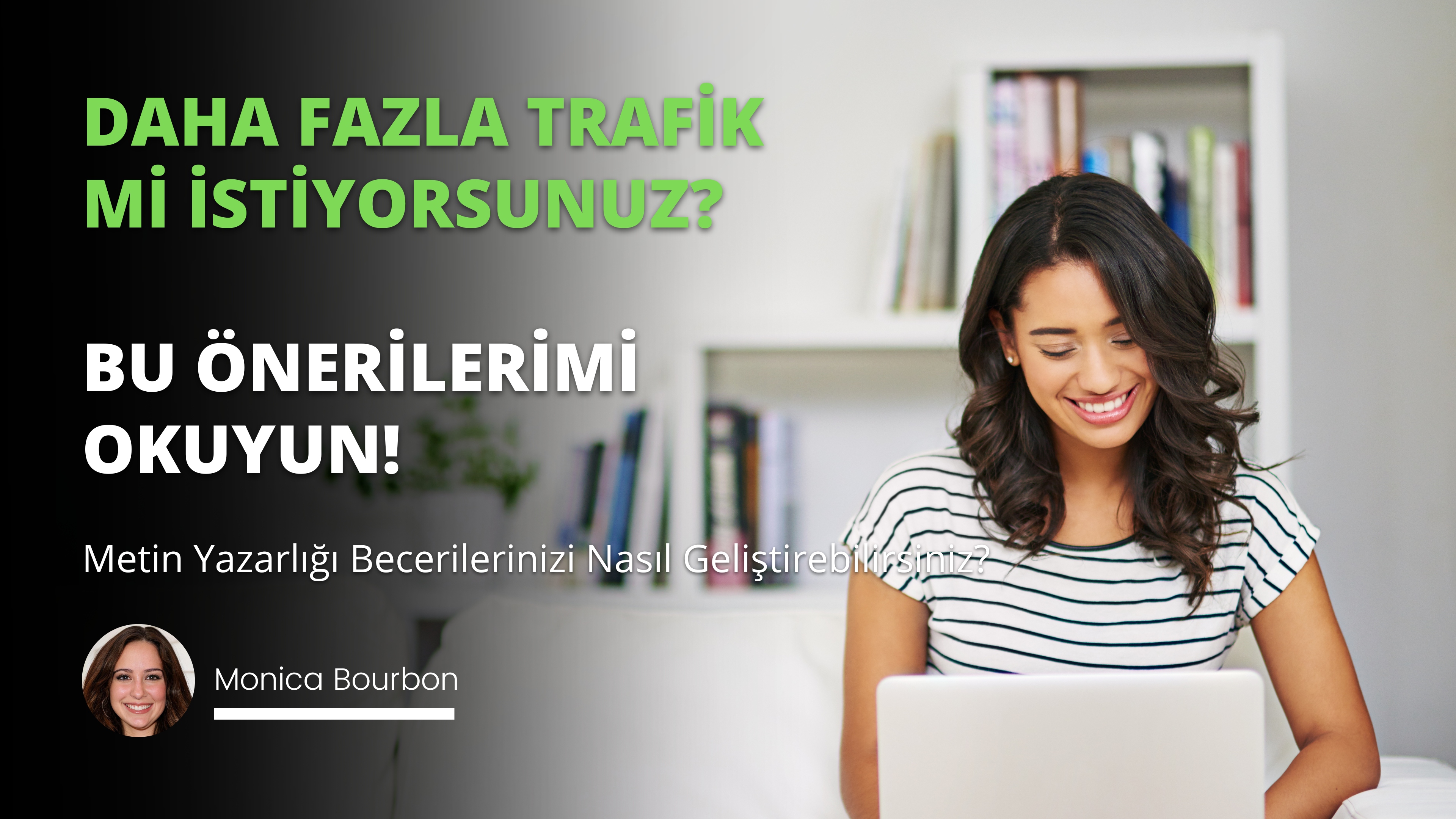 Metin Yazarlığı Becerilerinizi Nasıl Geliştirebilirsiniz?