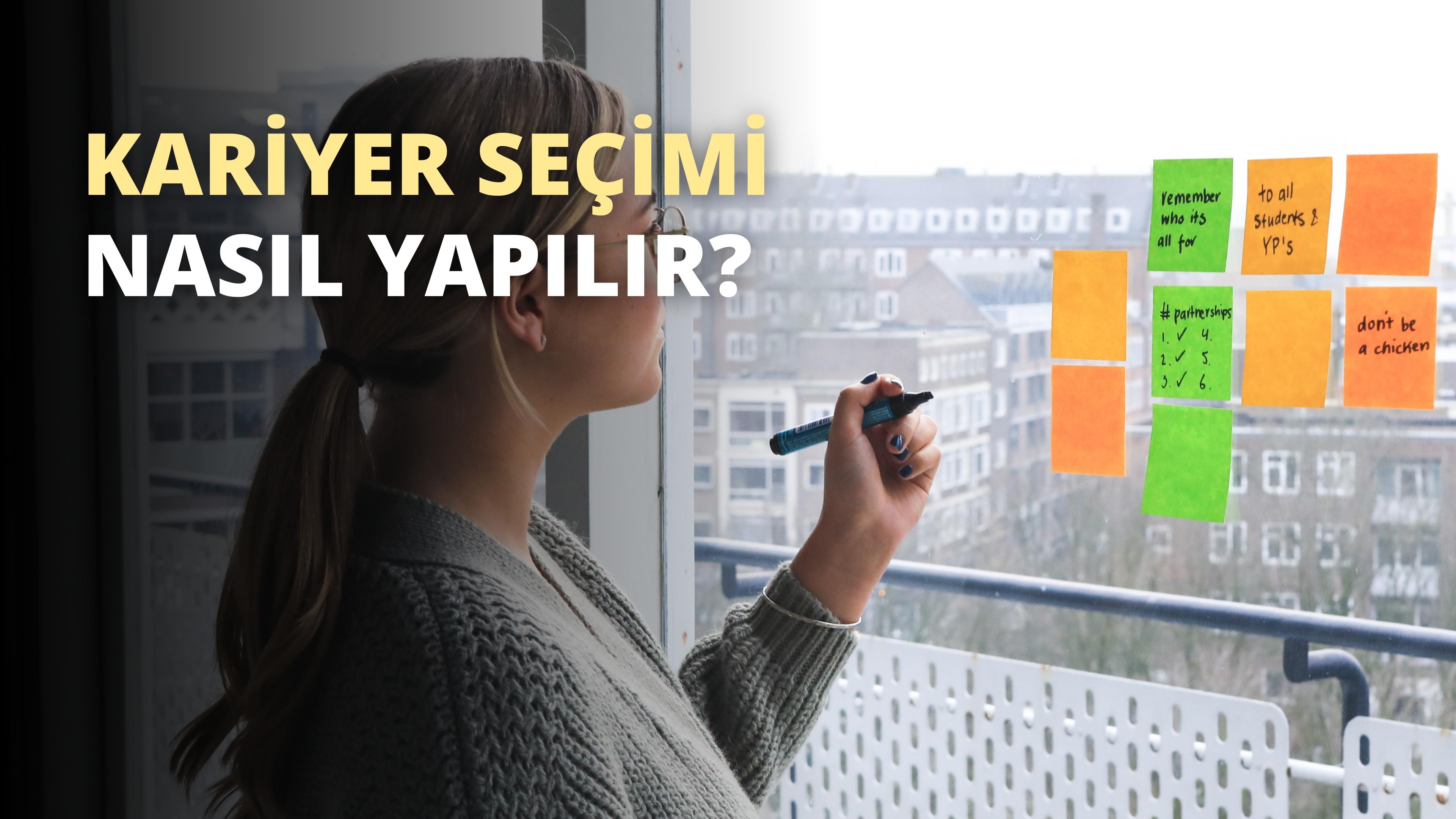Kariyer Seçimi Nasıl Yapılır?
