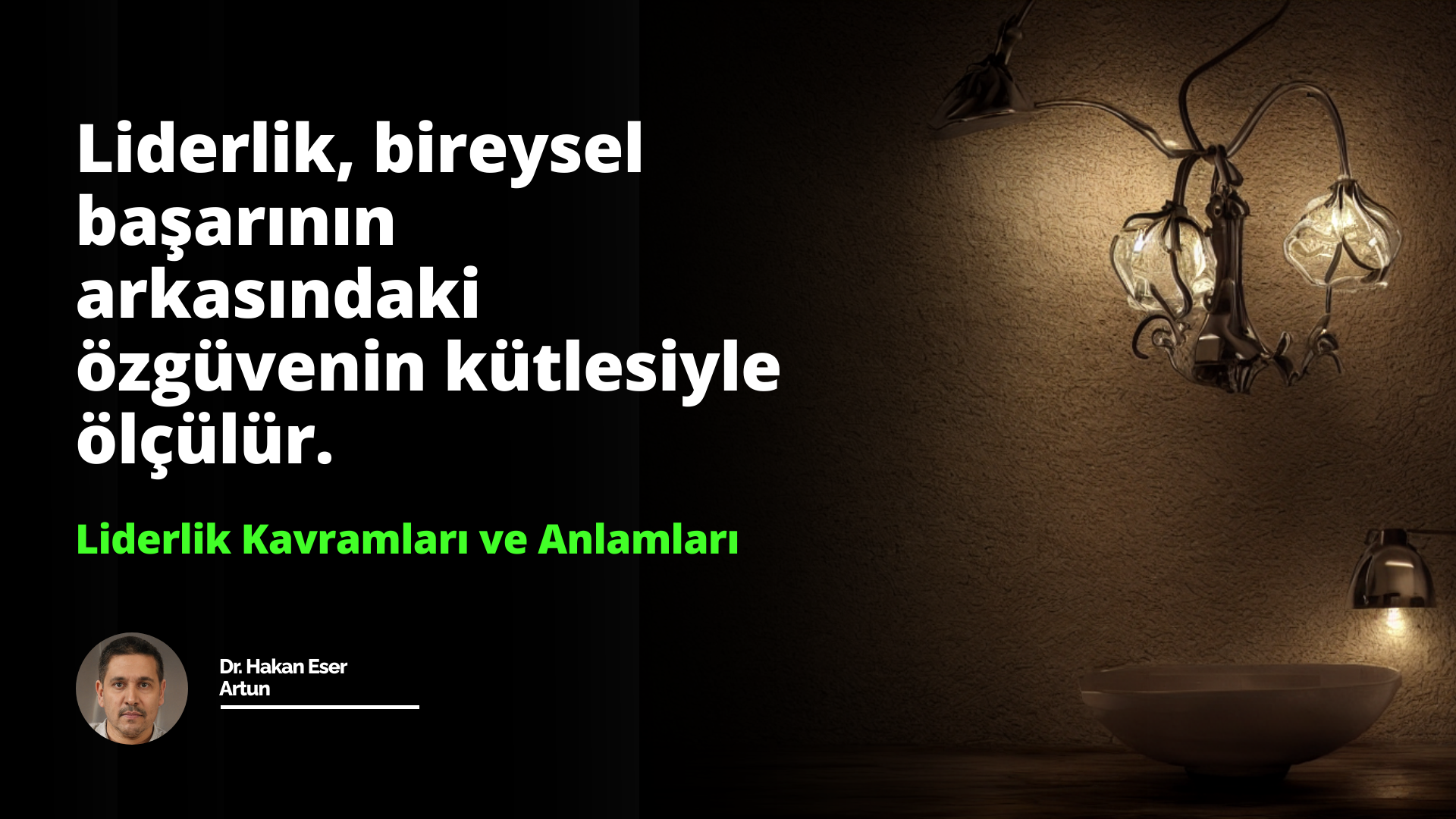 Liderlikle İlgili Kavramlar ve Tanımları