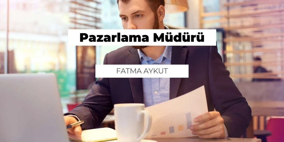 Pazarlama Müdürü Nedir? Ne İş Yapar?