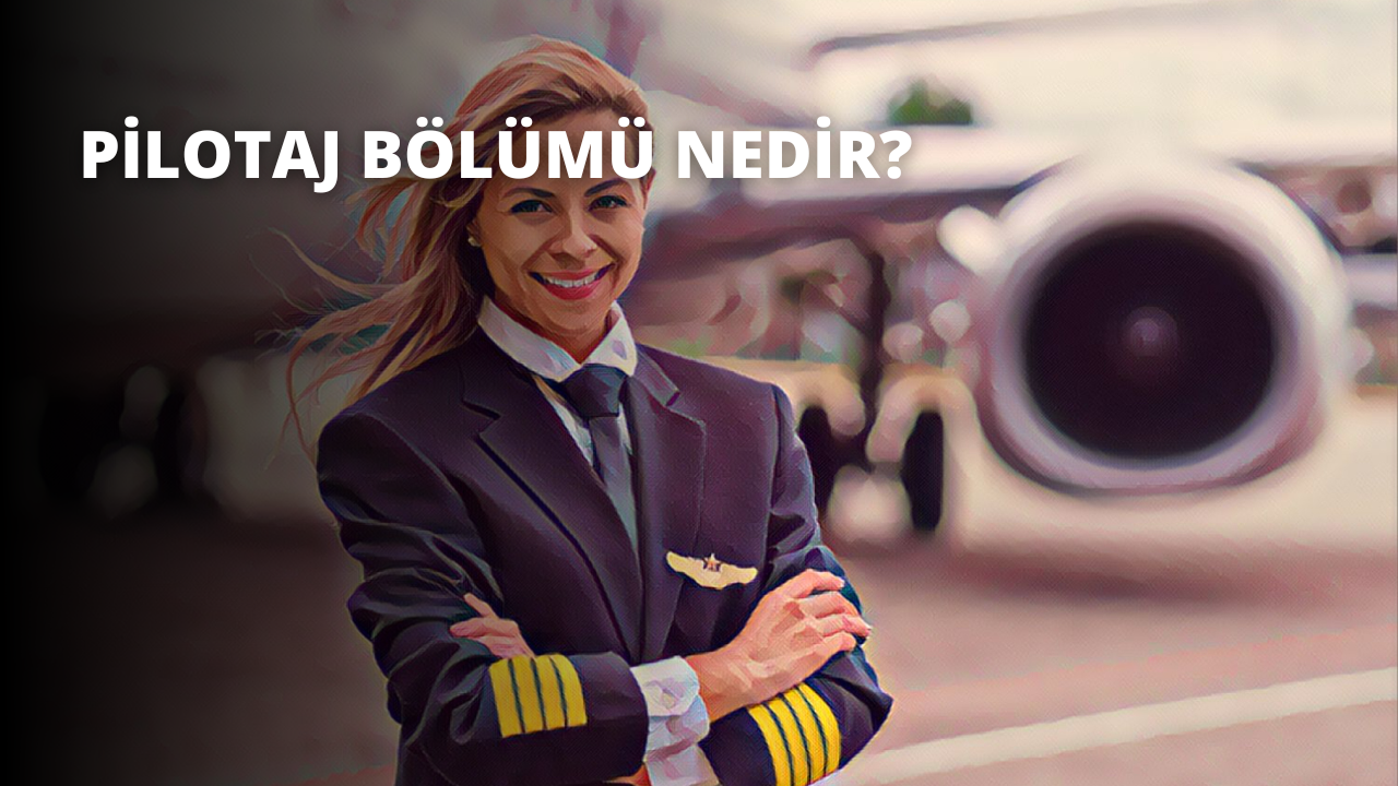 Pilotaj Bölümü Nedir?