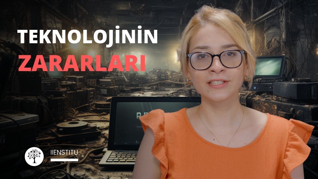 Teknolojinin Zararları Nelerdir?