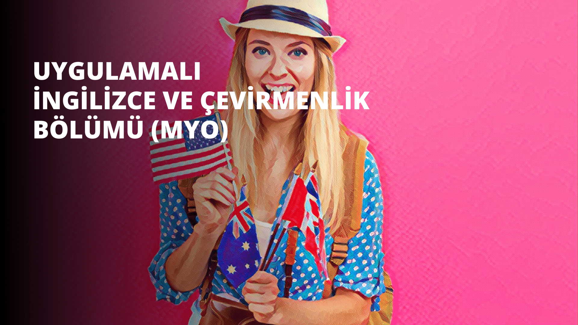 Uygulamalı İngilizce ve Çevirmenlik Bölümü (MYO)