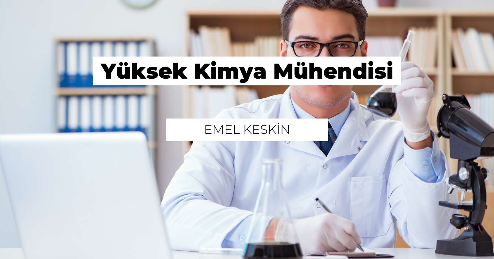 Yüksek Kimya Mühendisi Nedir? Ne İş Yapar?