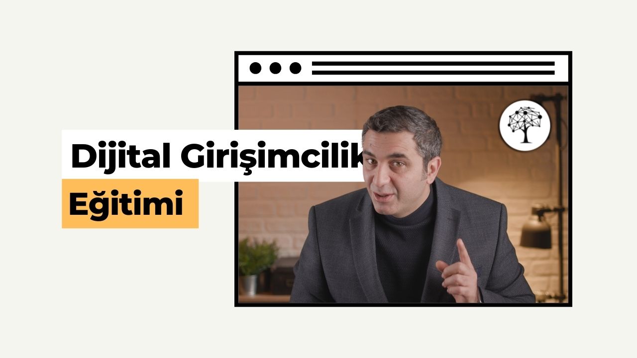 Dijital Girişimcilik Eğitimi