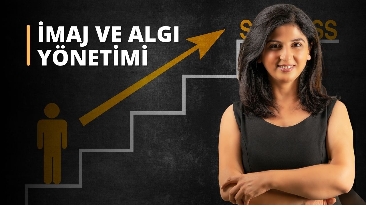 İmaj ve Algı Yönetimi Eğitimi