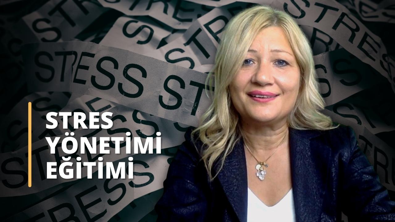 Stres Yönetimi Eğitimi
