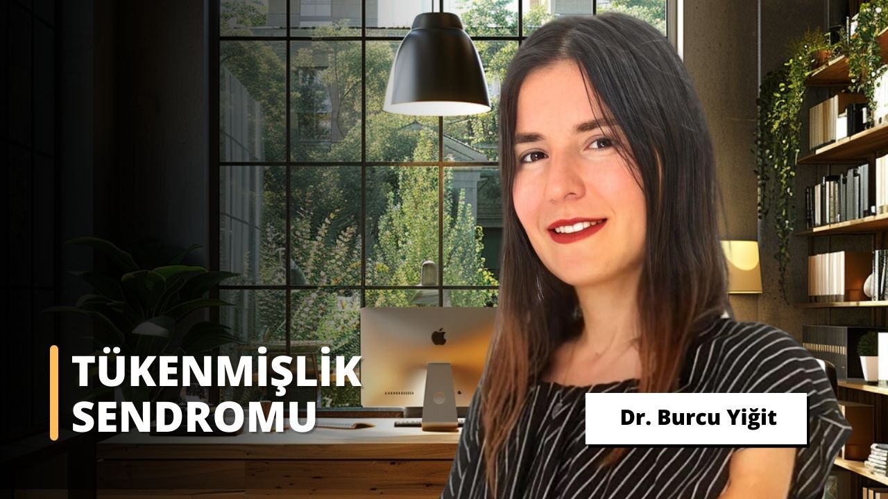 Tükenmişlik Sendromu Eğitimi